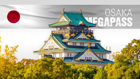 MegaPass Osaka City Pass – Explorer